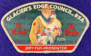 Glacier's Edge Council 2017 FOS Presenter Commerative CSP PA-Q9. "A Scout is Brave" Embroidered Detail. Mint Condition.