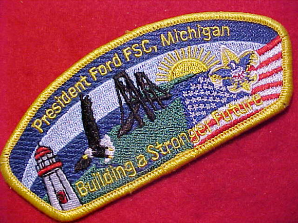 PRESIDENT FORD FSC, MICHIGAN, BUILDING A STRONGER FUTURE, FLAG EXTENDS TO BOTTOM OF PATCH