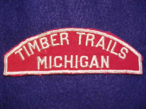 TIMBER TRAILS/MICHIGAN RED/WHITE STRIP, GUIDEBOOK PRICE $400-500, USED
