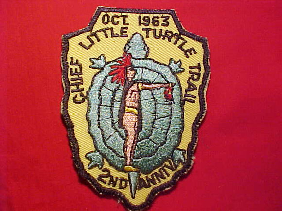 CHIEF LITTLE TURTLE TRAIL PATCH, OCT. 1963, 2ND ANNIV.