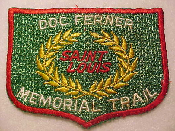DOC FERNER MEMORIAL TRAIL PATCH, SAINT LOUIS, USED
