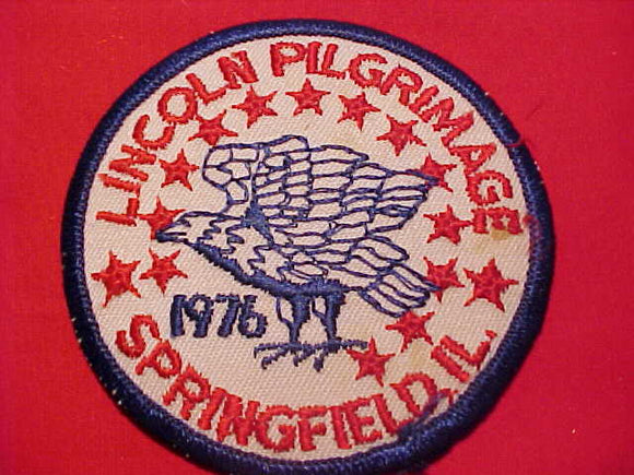 LINCOLN PILGRIMAGE PATCH, 1976, SPRINGFIELD, ILLINOIS