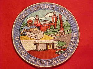 TIME CAPSULE TRAIL PATCH, OTTAWA SCOUT MUSEUM, 5" ROUND