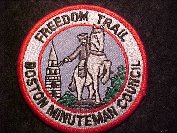 FREEDOM TRAIL PATCH, BOSTON MINUTEMAN COUNCIL