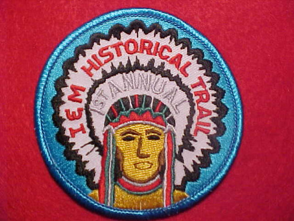 I & M HISTORICAL TRAIL PATCH, 1ST ANNUAL