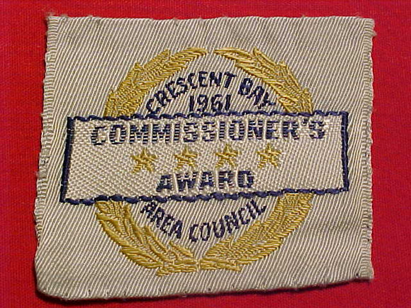 CRESCENT BAY AREA COUNCIL PATCH, 1961, COMMISSIONER'S AWARD, WOVEN, USED