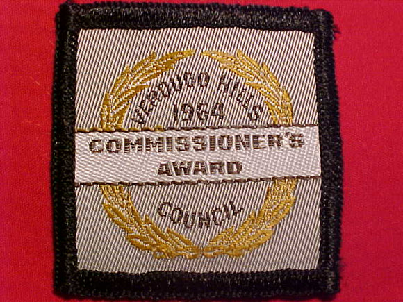 VERDUGO HILLS COUNCIL PATCH, 1964, COMMISSIONER'S AWARD, WOVEN