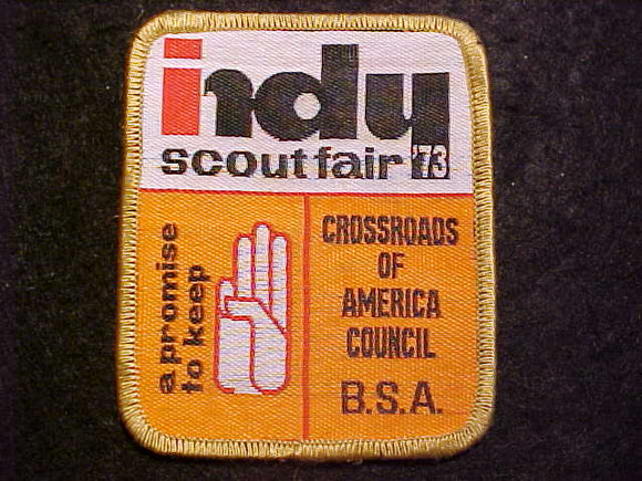 CROSSROADS OF AMERICA COUNCIL PATCH, 1973, INDY SCOUT FAIR, WOVEN