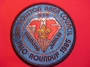 SAM HOUSTON AREA COUNCIL PATCH, 1985, DIAMOND JUBILEE ROUNDUP, WOVEN