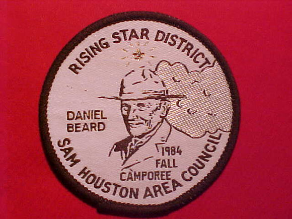 SAM HOUSTON AREA COUNCIL PATCH, RISING STAR DISTRICT, 1984, FALL CAMPOREE, DANIEL BEARD, WOVEN