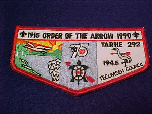 292 F2 Tarhe, Tecumseh Council, OA 75th Anniv., 1915-1990