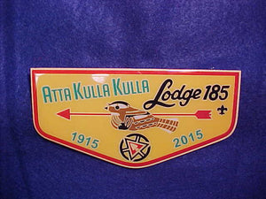 185 M1 Atta Kulla Kulla metal flap, OA 1915-2015 Centennial, 2.5x5"