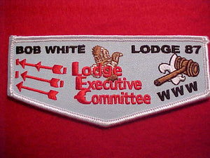 87 F2 BOB WHITE, LODGE EXECUTIVE COMMITTEE