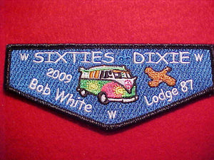 87 S40 BOB WHITE, 2009 DIXIE FELLOWSHIP, "SIXTIES DIXIE"