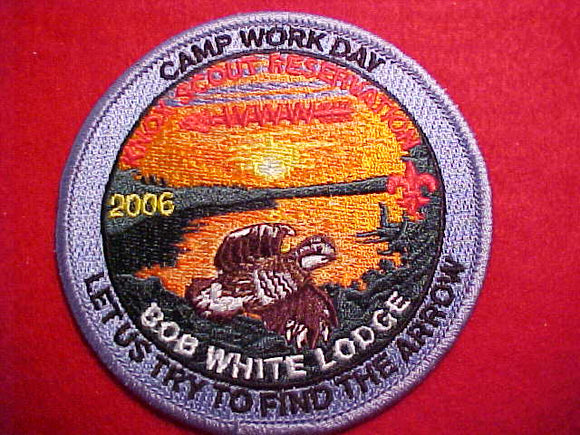 87 eR2006-1 BOB WHITE, CAMP WORK DAY, KNOX SCOUT RESV.