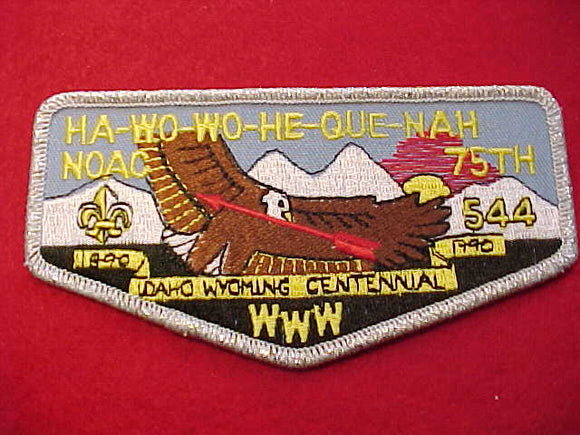 544 F6 HA-WO-WO-HE-QUE-NAH, 1990 NOAC, 75TH OA, IDAHO WYOMING CENTENNIAL