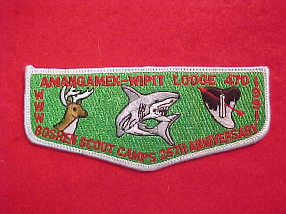 470 S16 AMANGAMEK-WIPIT, 1991 GOSHEN SCOUT CAMPS 25TH ANNIVERSARY