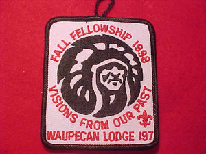 197 EX1998-1 WAUPECAN, 1998 FALL FELLOWSHIP