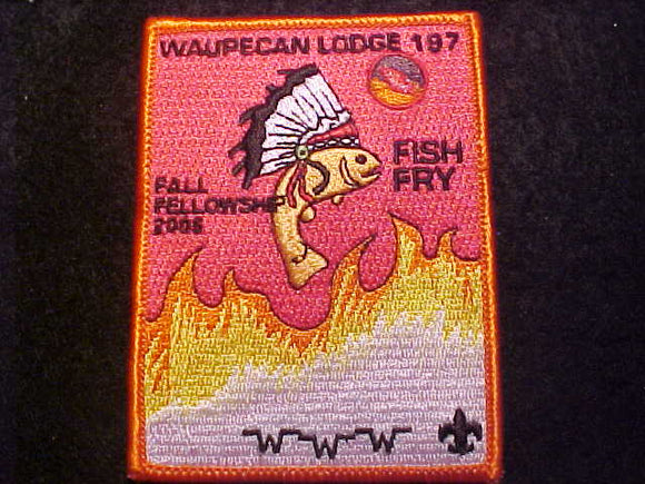 197 EX2005-? WAUPECAN, 2005 FALL FELLOWSHIP/FISH FRY