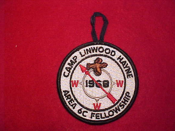 1968 AREA 6C FELLOWSHIP, CAMP LINWOOD HAYNE, HOST LODGE 87 BOBWHITE
