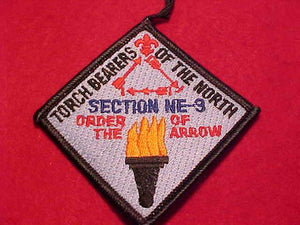 NE3 SECTION PATCH, "TORCH BEARERS OF THE NORTH", NO DATE