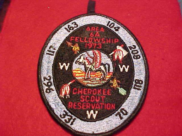 1973 6A AREA FELLOWSHIP PATCH, CHEROKEE SCOUT RESV.