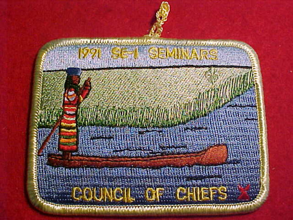 1991 PATCH, SECTION SE-1 SEMINARS, COUNCIL OF CHIEFS