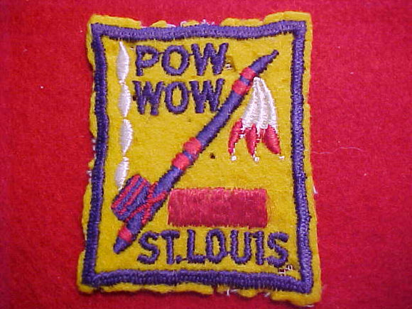 1940s ACTIVITY PATCH, ST. LOUIS POW WOW, FELT, EMBROIDERED, USED