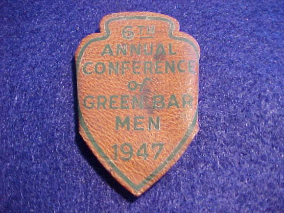 1947 N/C SLIDE, CONFERENCE OF GREEN BAR MEN, 6TH ANNUAL, LEATHER