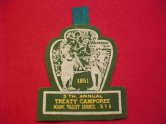 1951 ACTIVITY PATCH, MIAMI VALLEY COUNCIL, 5TH ANNUAL TREATY CAMPOREE, COMPOSITION/FELT