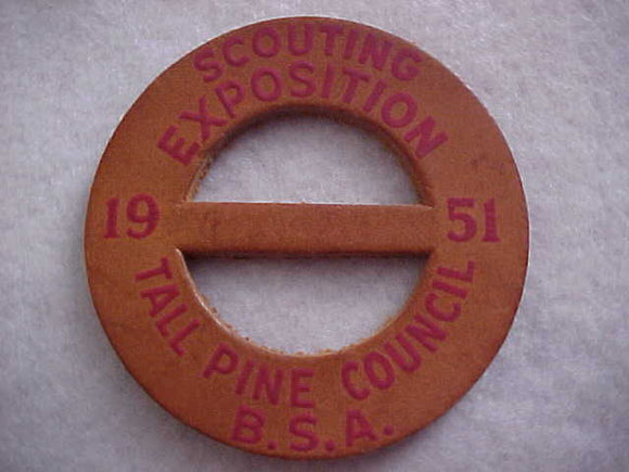 1951, TALL PINE COUNCIL NECKERCHIEF SLIDE, SCOUTING EXPOSITION, LEATHER
