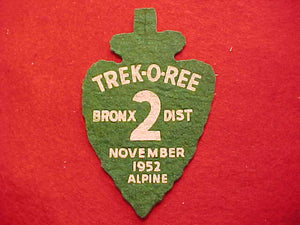 1952, BRONX DISTRICT 2 ALPINE TREK-O-REE, FELT, GLUE ON BACK
