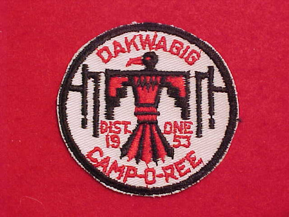 1953 DAKWABIG CAMP-O-REE, DIST. ONE