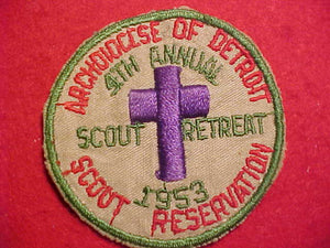 1953 PATCH, ARCHDIOCESE OF DETROIT SCOUT RETREAT, SCOUT RESERVATION
