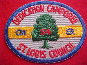 1954 ACTIVITY PATCH, ST. LOUIS C. DEDICATION CAMPOREE, CM/ER
