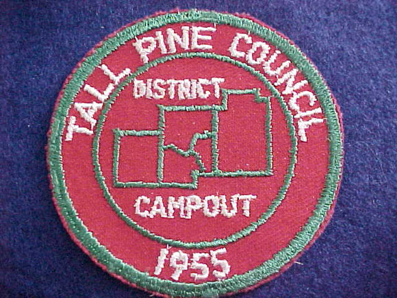 1955, TALL PINE COUNCIL PATCH, DISTRICT CAMPOUT, MINT
