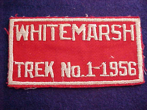 1956 ACTIVITY PATCH, WHITEMARSH TREK NO. 1