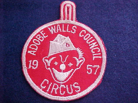 1957 ACTIVITY PATCH, ADOBE WALLS C. CIRCUS