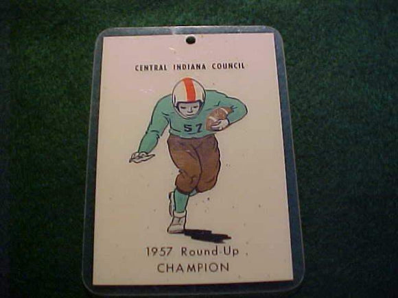 1957 ACTIVITY BADGE, CENTRAL INDIANA COUNCIL, ROUND-UP CHAMPION, LAMINATED