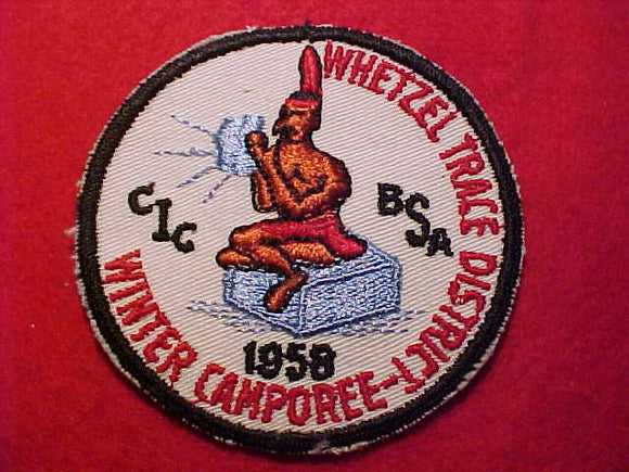 1958 ACTIVITY PATCH, CENTRAL INDIANA COUNCIL, WHETZEL TRACE DISTRICT WINTER CAMPOREE