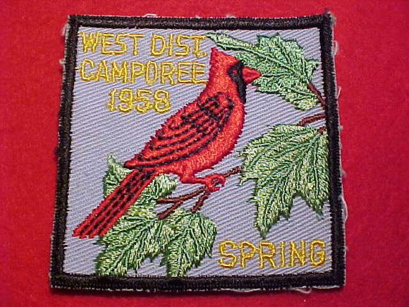 1958 ACTIVITY PATCH, WEST DISTRICT CAMPOREE, SPRING