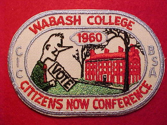 1960 ACTIVITY PATCH, CENTRAL INDIANA COUNCIL, WABASH COLLEGE, CITIZENS NOW CONFERENCE
