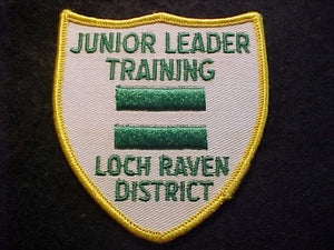 1960'S PATCH, LOCH RAVEN DISTRICT JUNIOR LEADER TRAINING, MINT COND.