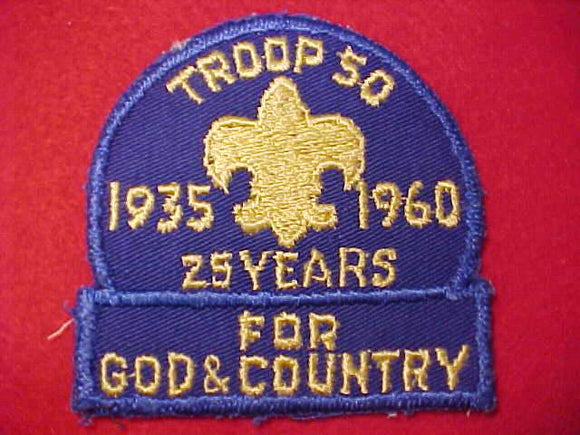 1960 ACTIVITY PATCH, TROOP 50, FOR GOD & COUNTRY, 1935-1960