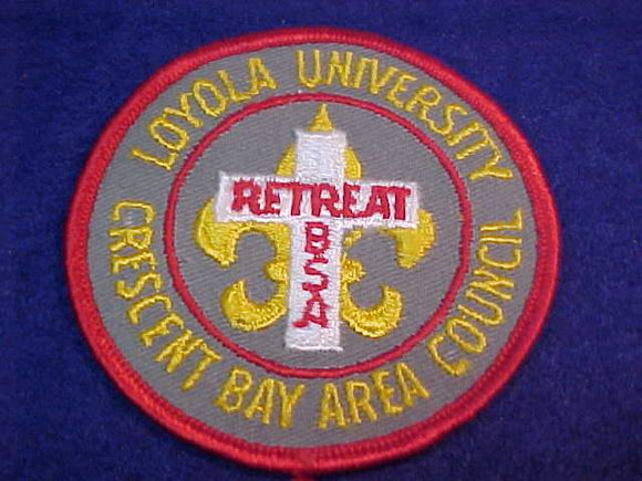 1960'S PATCH, CRESCENT BAY AREA C., LOYOLA UNIVERSITY RETREAT, MINT