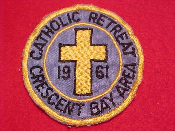 1961 PATCH, CRESCENT BAY AREA C. CATHOLIC RETREAT, USED