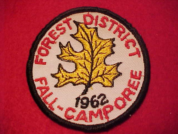 1962 PATCH, FOREST DISTRICT FALL CAMPOREE