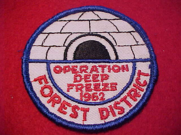 1962 PATCH, FOREST DISTRICT, OPERATION DEEP FREEZE