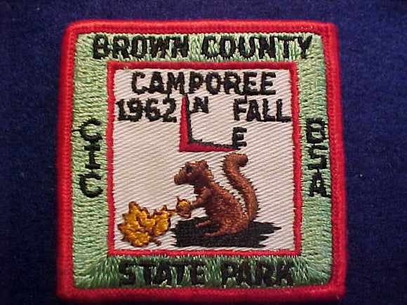 1962 PATCH, CENTRAL INDIANA C., BROWN COUNTY STATE PARK, FALL CAMPOREE