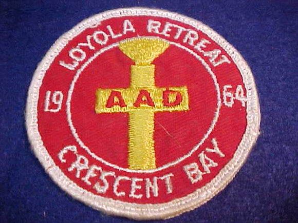 1964 PATCH, CRESCENT BAY AREA C., LOYOLA RETREAT, USED
